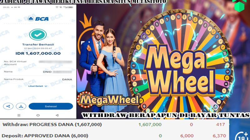 WITHDRAW MEMBER BERMAIN MEGA WHEEL