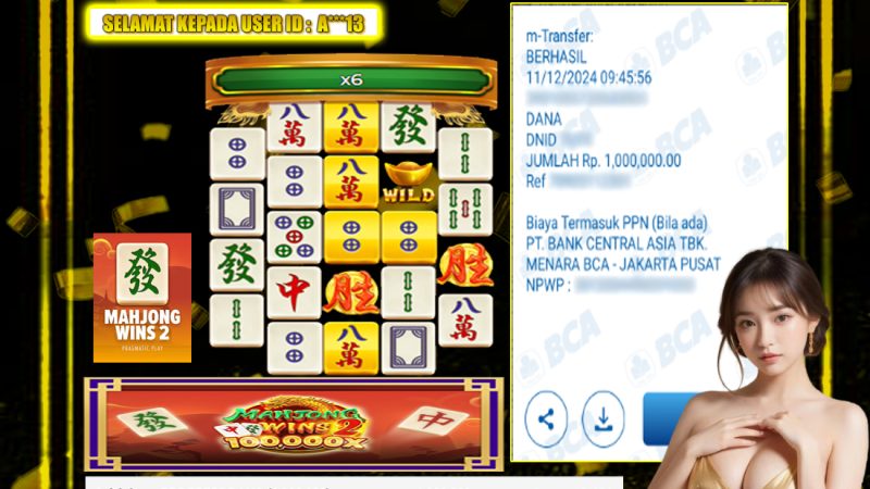 KEMENANGAN MEMBER BERMAIN DI MAHJONG WINS 2